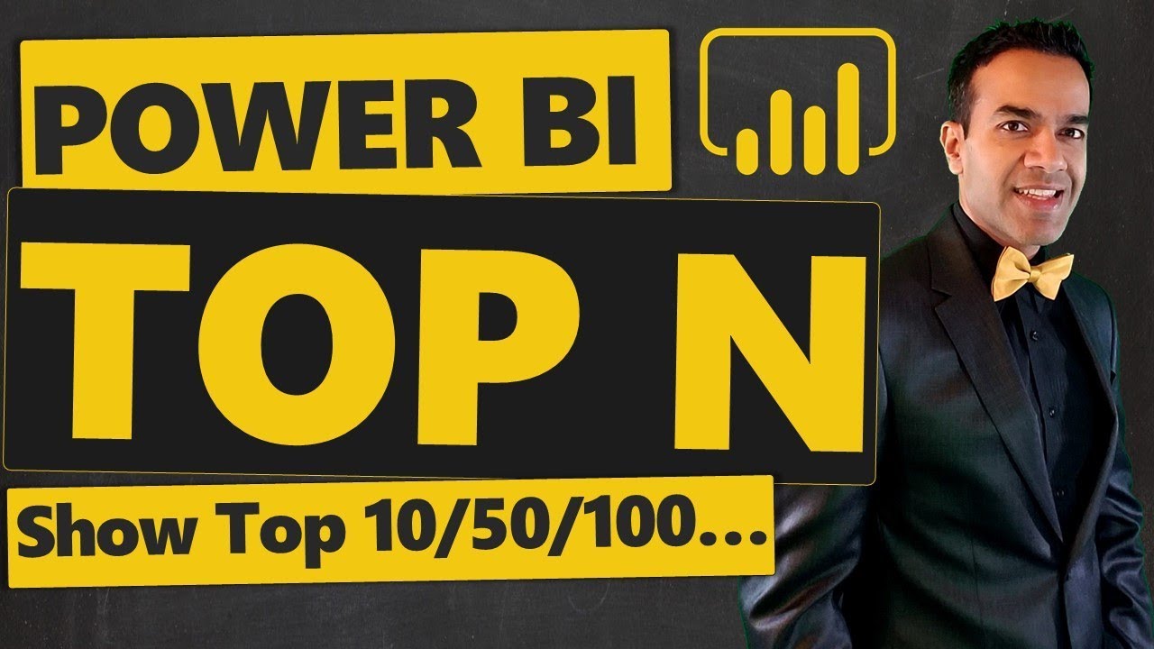 Как создать отчет Power BI TOP N (переменная N, показать 10/50/100 лучших…)