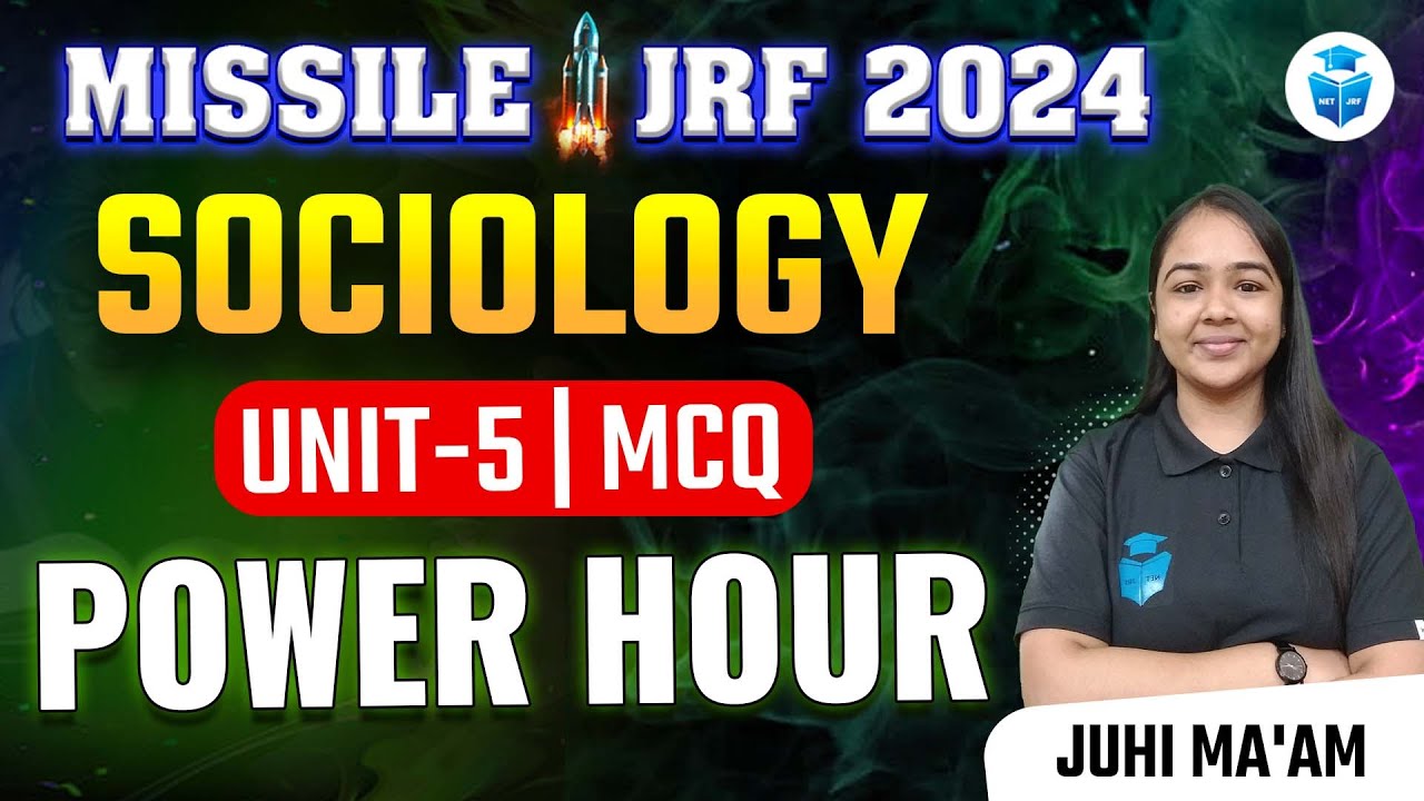 UGC NET Sociology 2024 | Paper-2 Sociology Unit-5 Most Important Questions | Juhi Mam JRFAdda