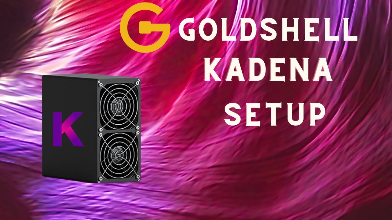 Goldshell kadena - KDA Box Miner Pro  Setup
