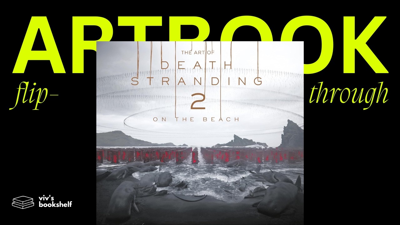 The Art of Death Stranding 2: On the Beach - Artbook Flip-Through