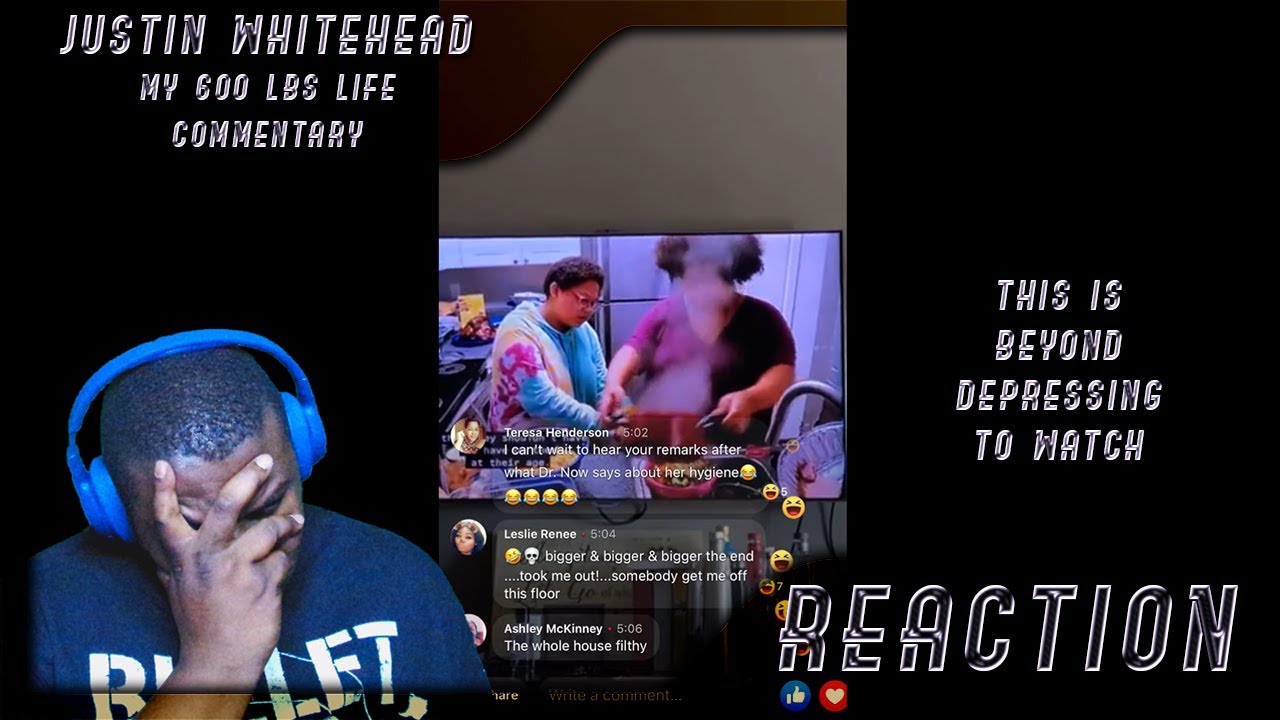 THIS WOMAN NEEDS HELP FRFR | Justin Whitehead My 600lb Life 