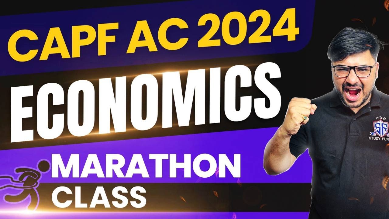 Economics Marathon For CAPF AC 2024