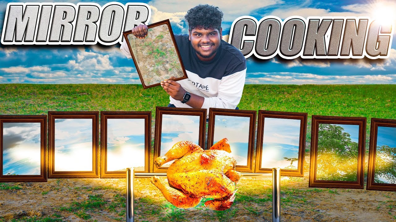இத வச்சி எப்படி டா?🤯Cooking chicken using only Mirror🤔CSP concept work aguma ?OutofFocus Offsquad
