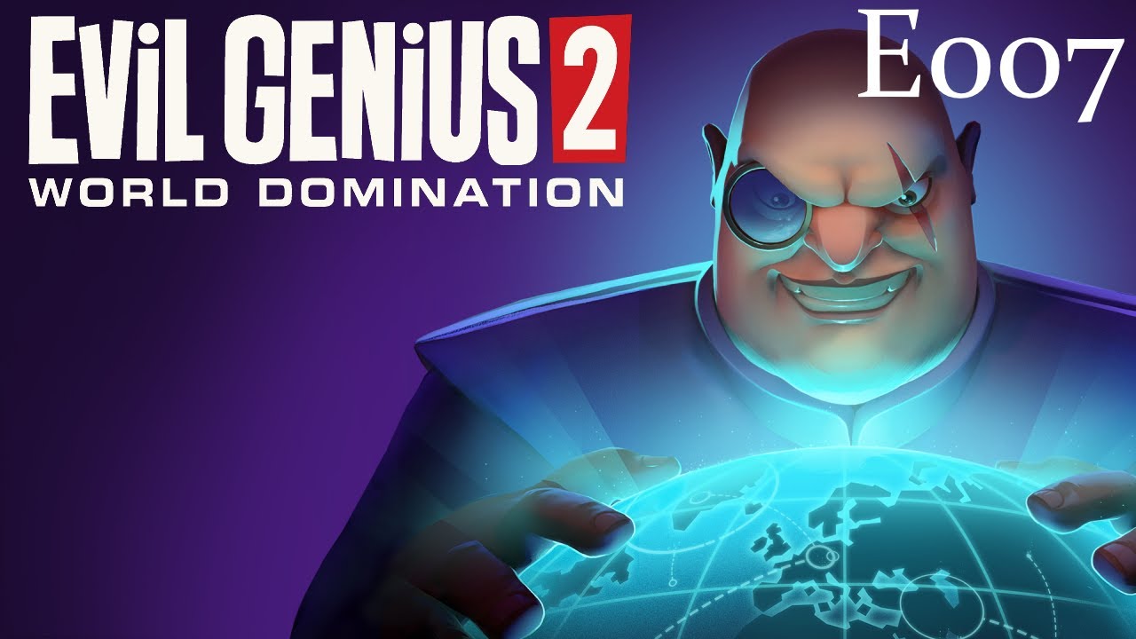 YOUR GOVERNEMENT IS MINE! | Evil Genius 2