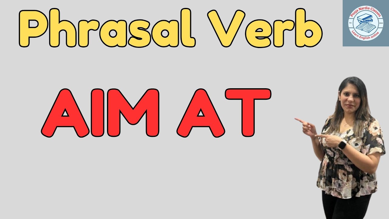 Aim At | Phrasal Verb Explained with Easy Examples | Learn English Vocabulary I
