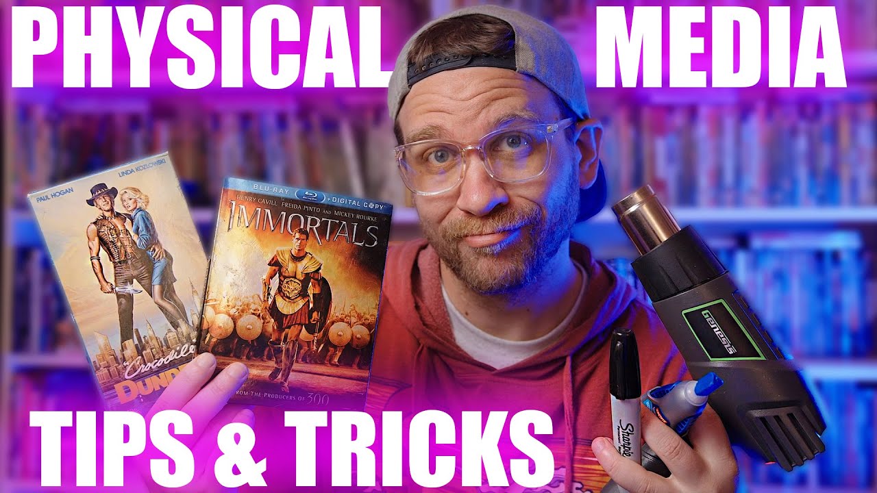 Physical Media Tips & Tricks