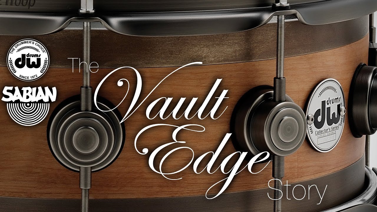 The Vault Edge Story - DW & Sabian Unite to Make a Very Unique Snare Drum