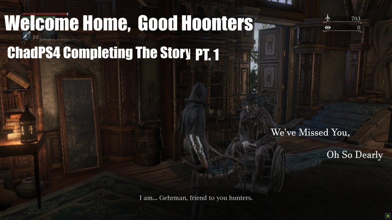 ChadPS4 : Bloodbornes On PC Mostly Playable Completing The Story Pt. 1 PC Gameplay