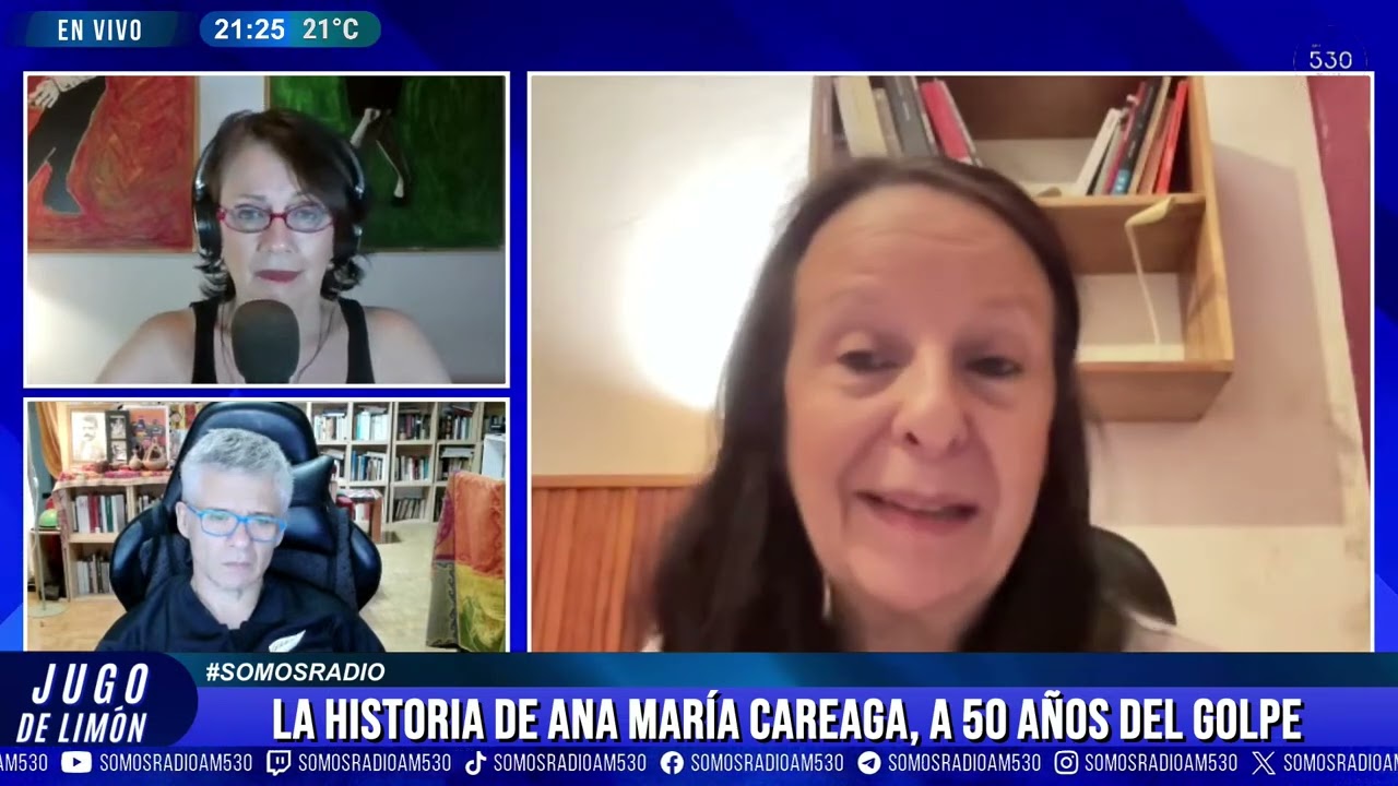 LA HISTORIA DE ANA MARÍA CAREAGA, A 50 AÑOS DEL GOLPE - JUGO DE LIMÓN - AM530