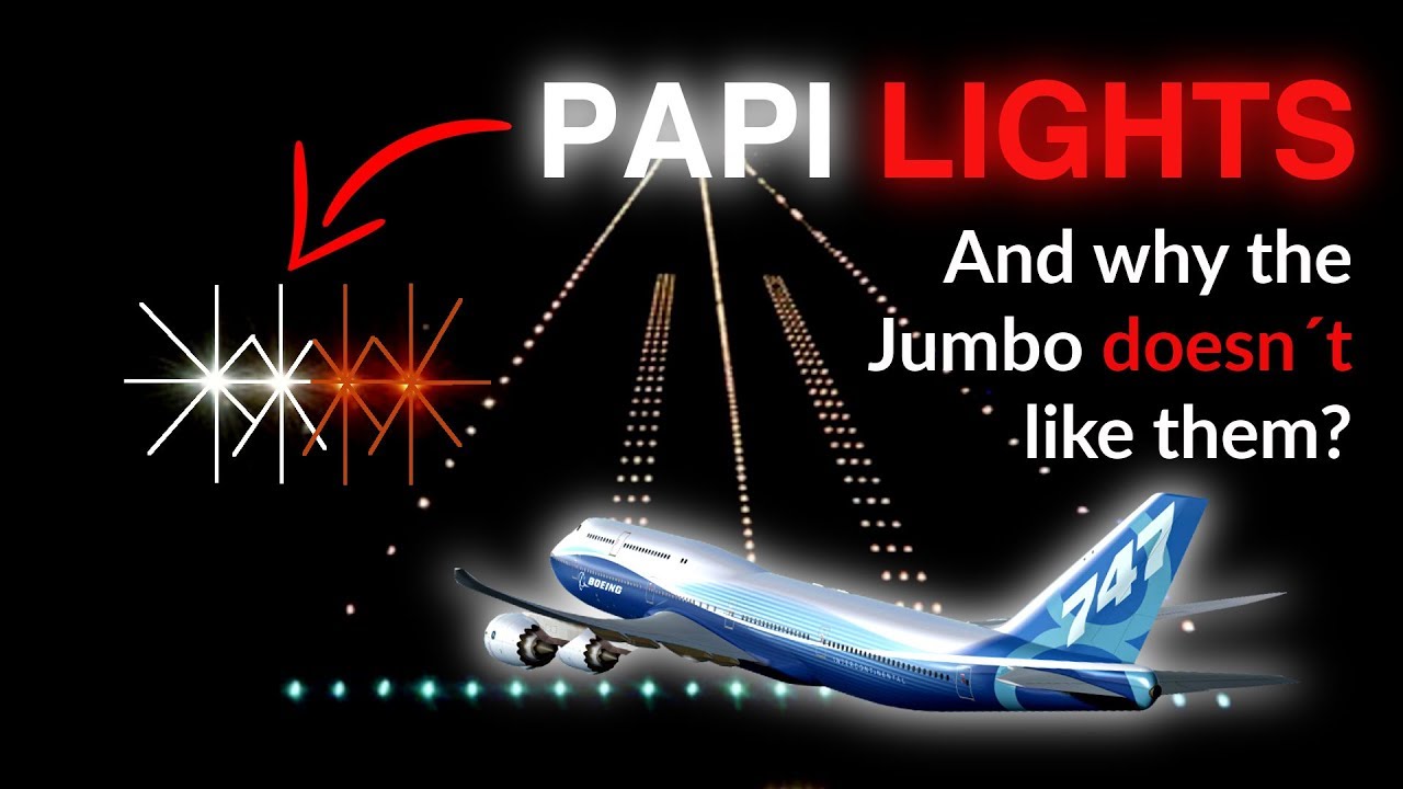 PAPI LIGHTS: как ими пользоваться? Объясняет капитан Джо.