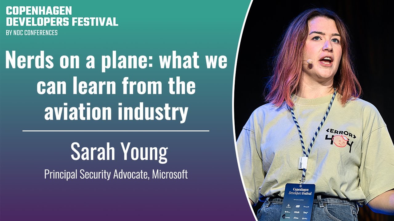 Nerds on a plane: what we can learn from the aviation industry - Sarah Young - CPH DevFest 2024