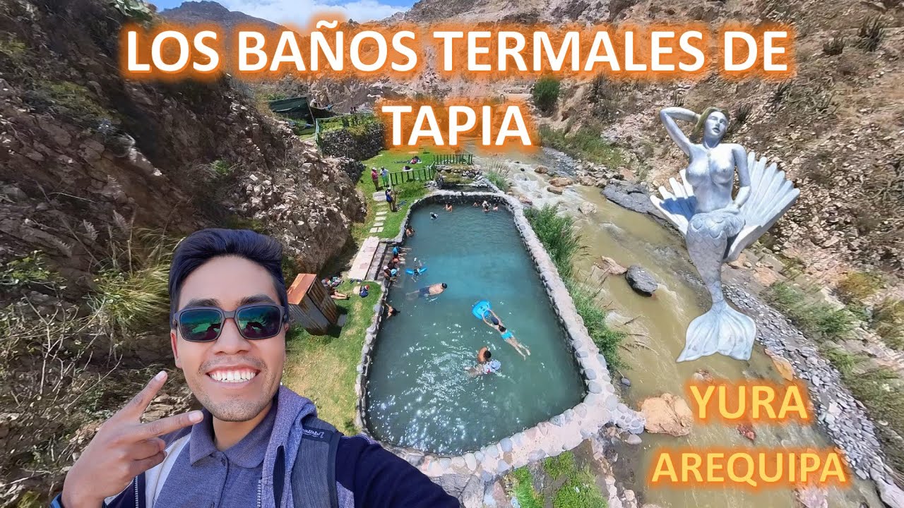 RUMBO A LOS BAÑOS TERMALES DE TAPIA EN YURA -  AREQUIPA - COMO LLEGAR