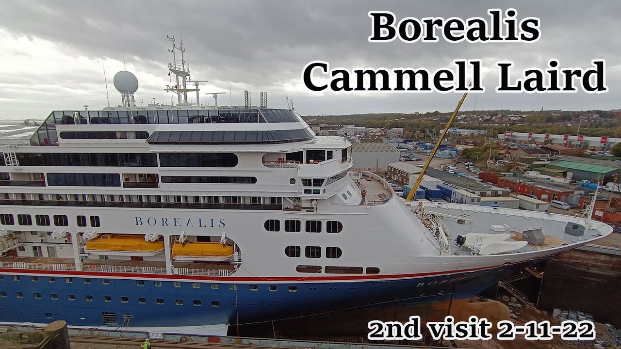 Borealis in Cammell Laird Visit 2