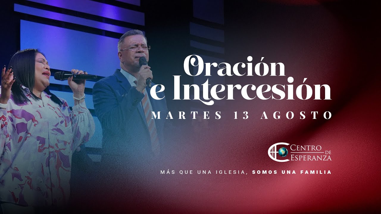 Martes de Oración e Intercesión | ¿Cómo vencer el miedo? | Pastor Joel López | Centro de Esperanza