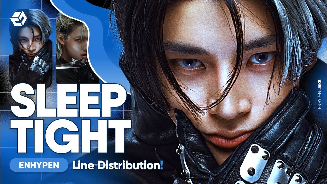 ENHYPEN - Sleep Tight | (Line Distribution)