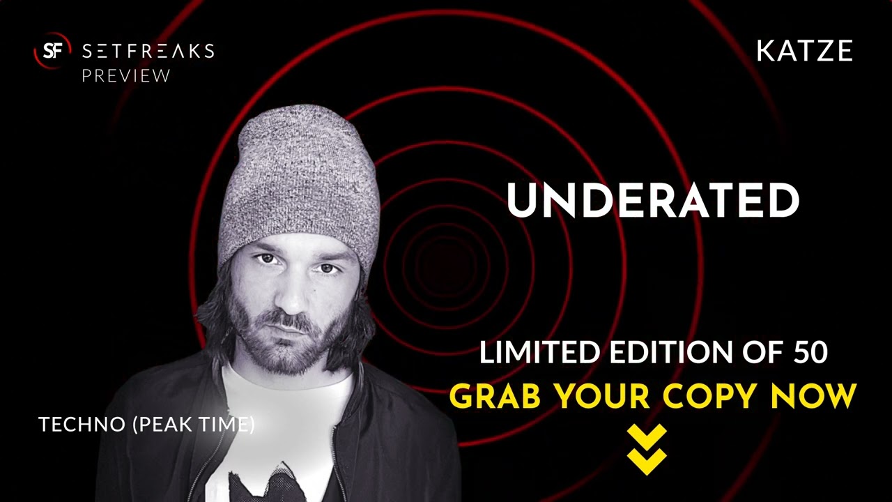 Katze - Underated | Techno (Peak Time) | Only 50 Copies! | SetFreaks.com