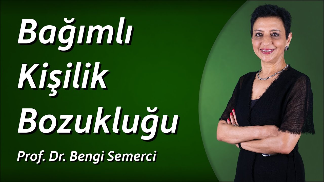 Bağımlı Kişilik Bozukluğu