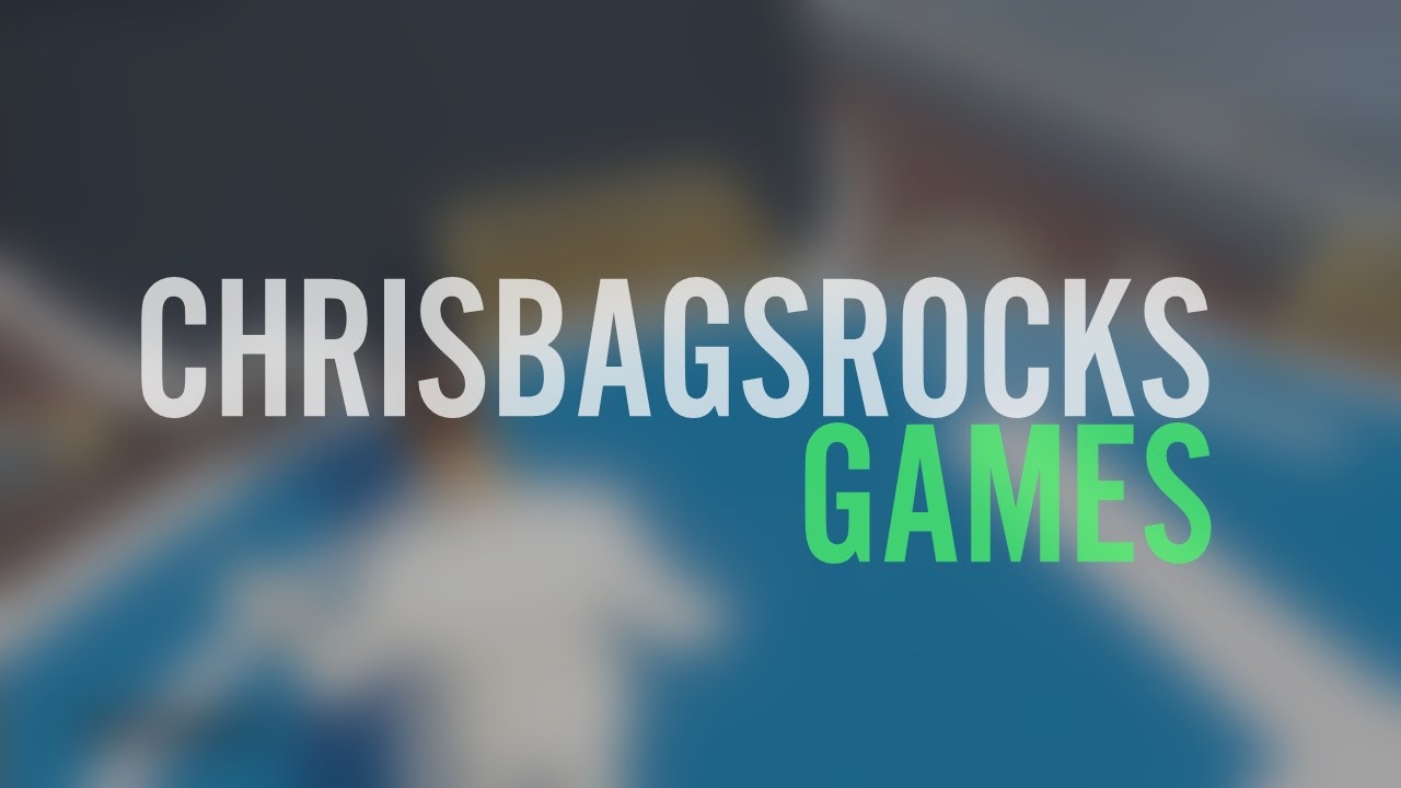 chrisbagsrocksgames 2016 Trailer