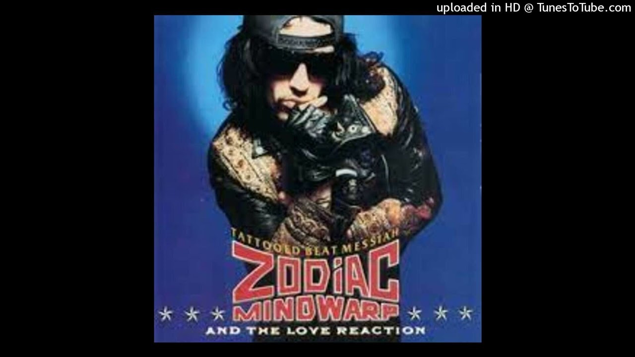 Zodiac Mindwarp And The Love Reaction - Tattooed Beat Messiah