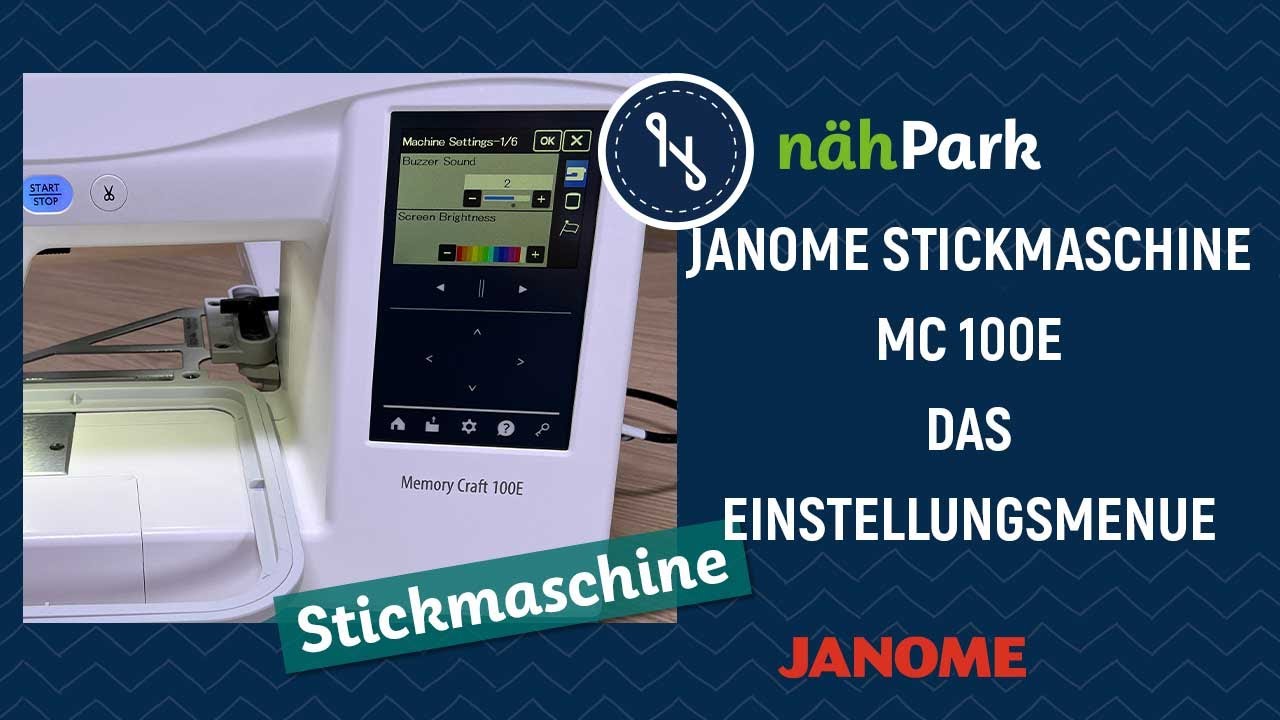 Janome MC 100E   Das Einstellungsmenü