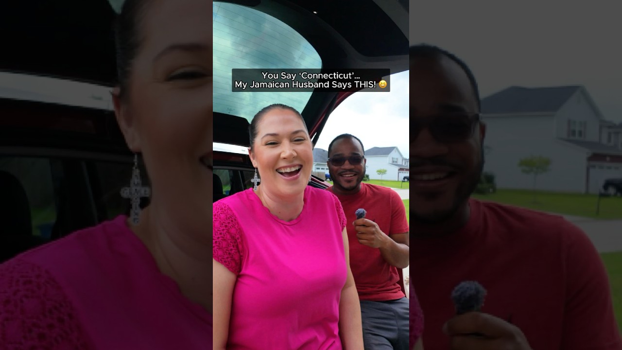 You Say ‘Connecticut’… My Jamaican Husband Says THIS! 😆 