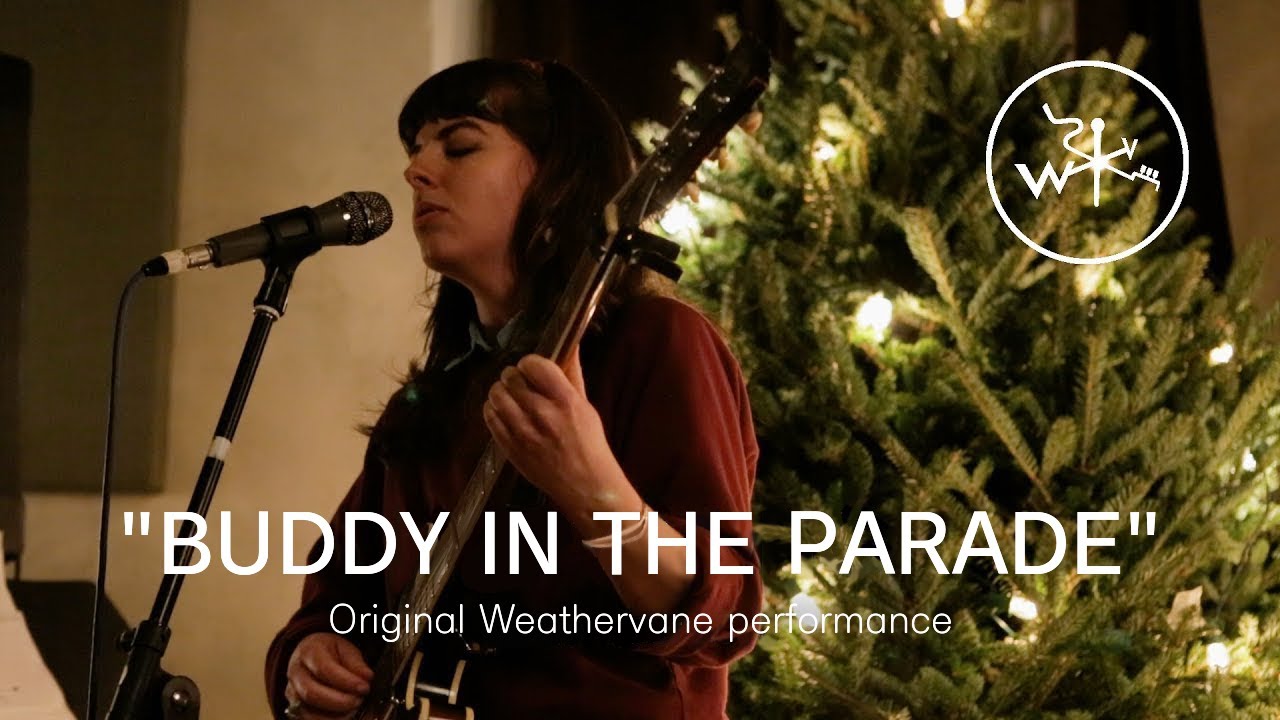 Hop Along - Buddy in the Parade (Weathervane Studio Concert solo demo)