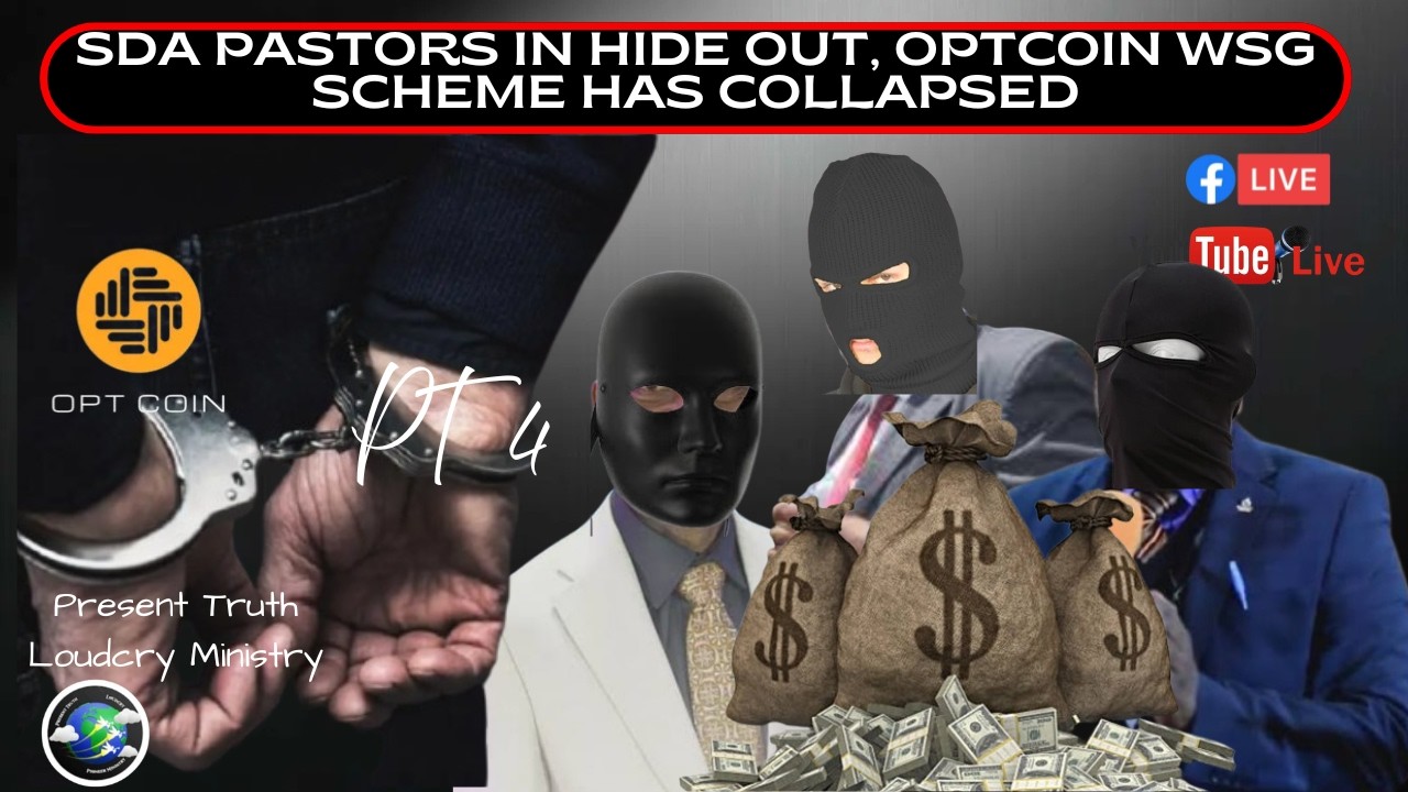 SDA PASTORS OPTCOIN (WSG)  PONZI SCHEME IS GONE........