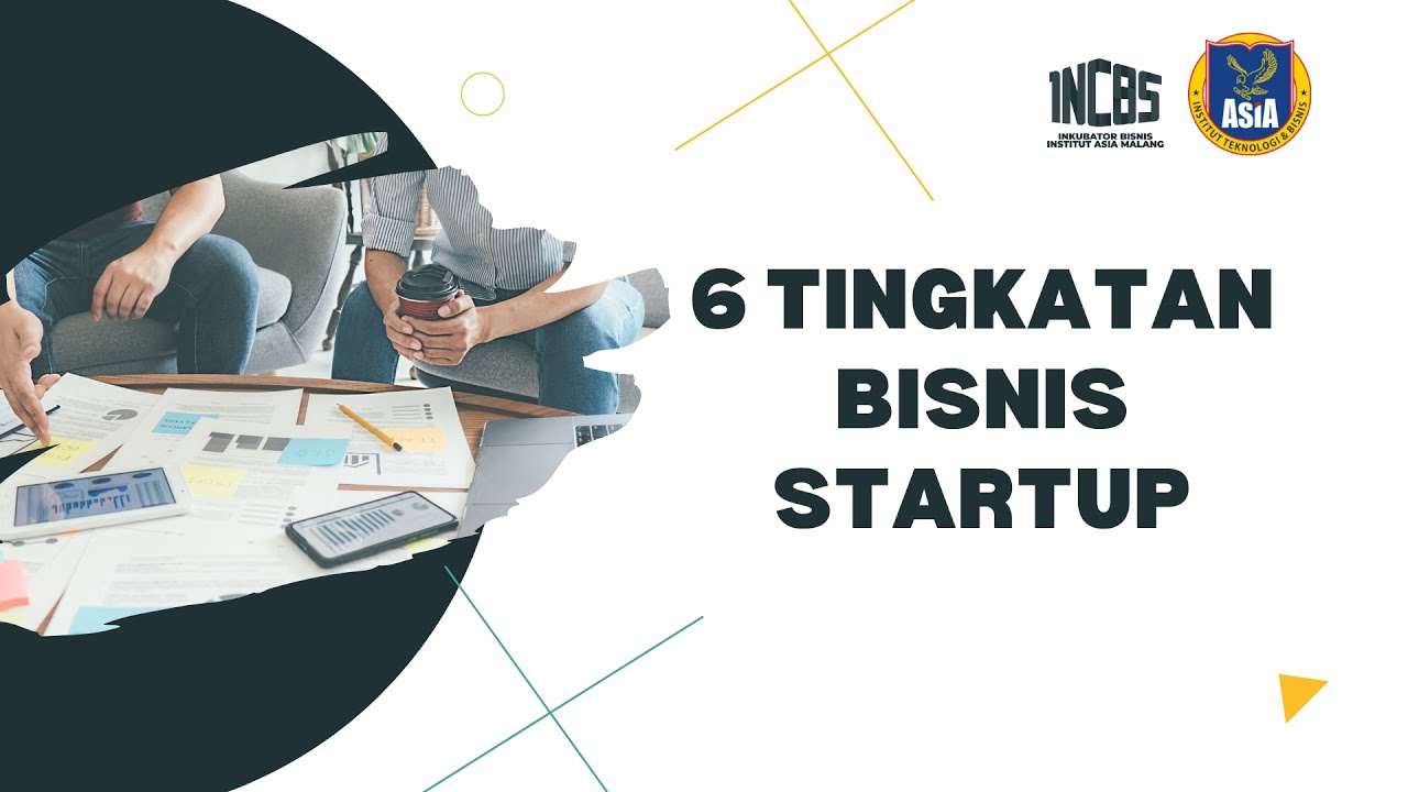 6 TINGKATAN BISNIS STARTUP