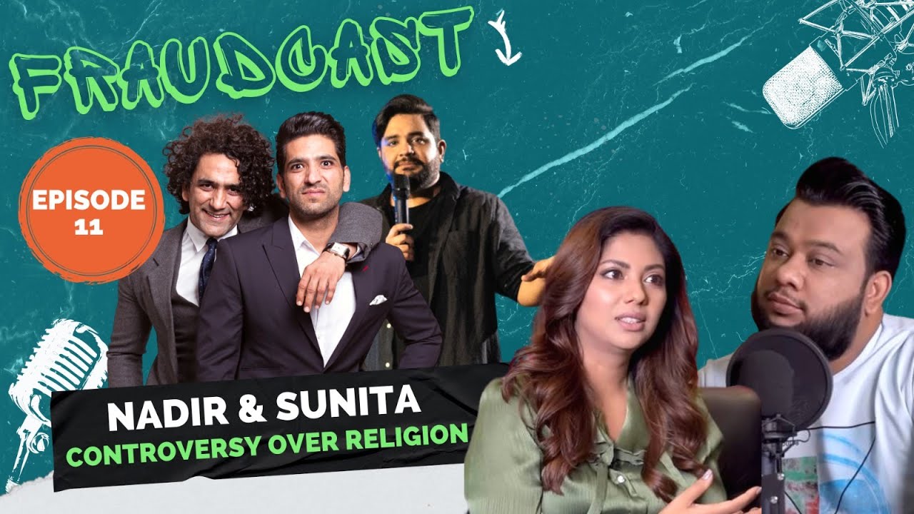 Nadir Ali & Sunita Controversy | Mustafa Chaudhry | Khalid Butt | Shehzad Ghias | Fraudcast | Ep11