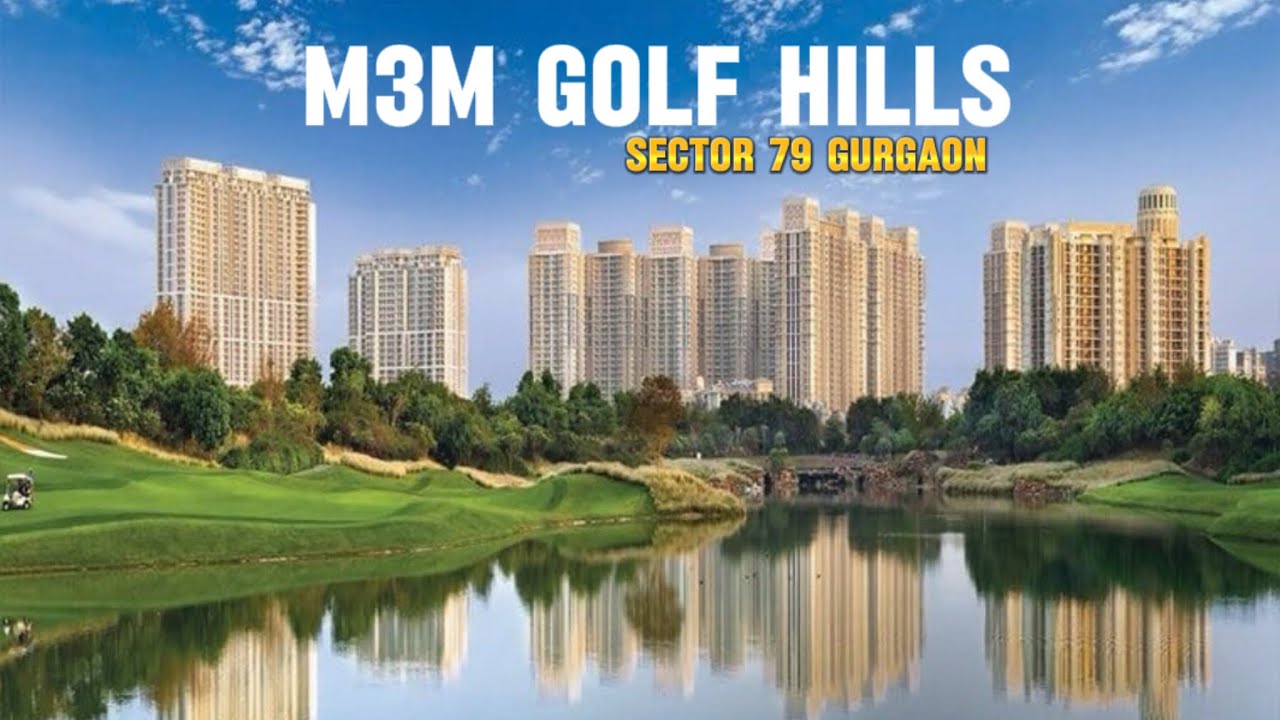 M3m golf hills sector 79 , Gurgaon 