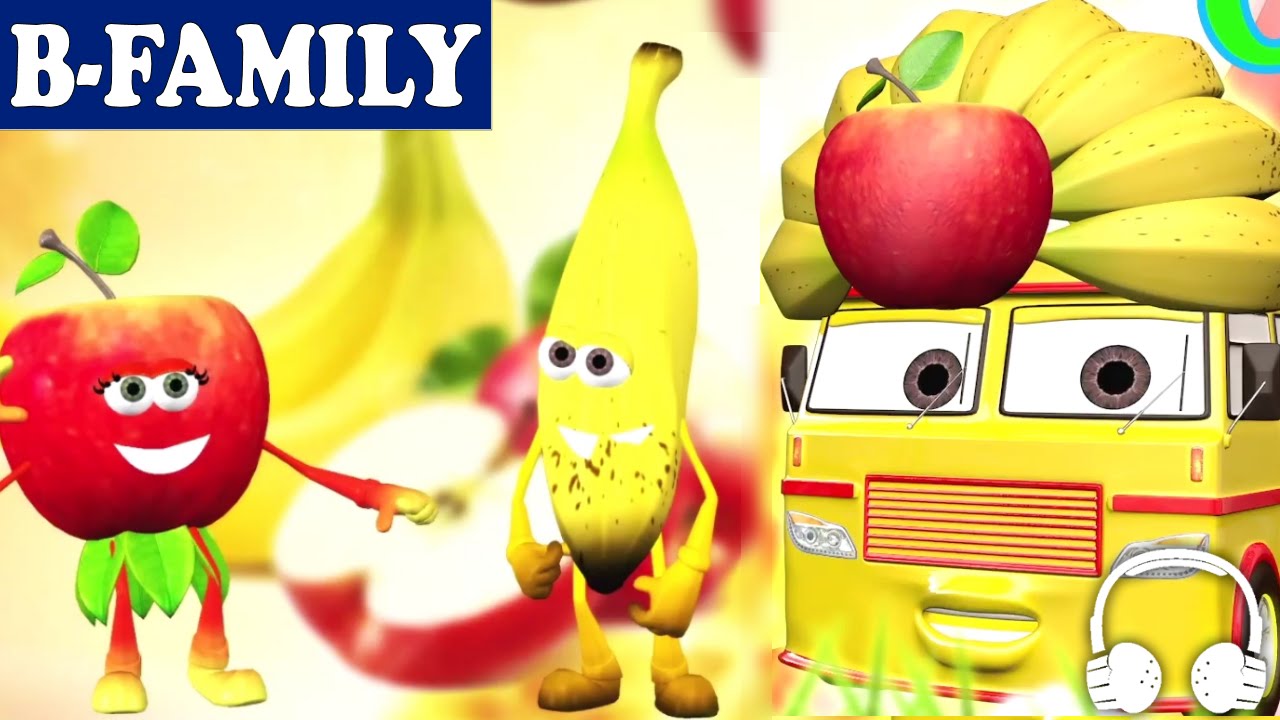 [B-FAMILY]  Apples and Bananas and Muffin Songs