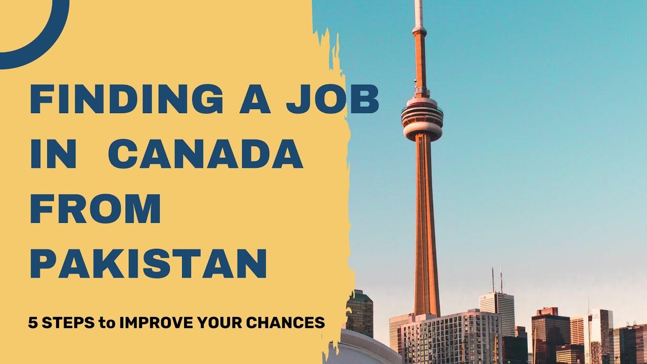 How to get a job in Canada 🇨🇦 from Pakistan 🇵🇰 ✈️