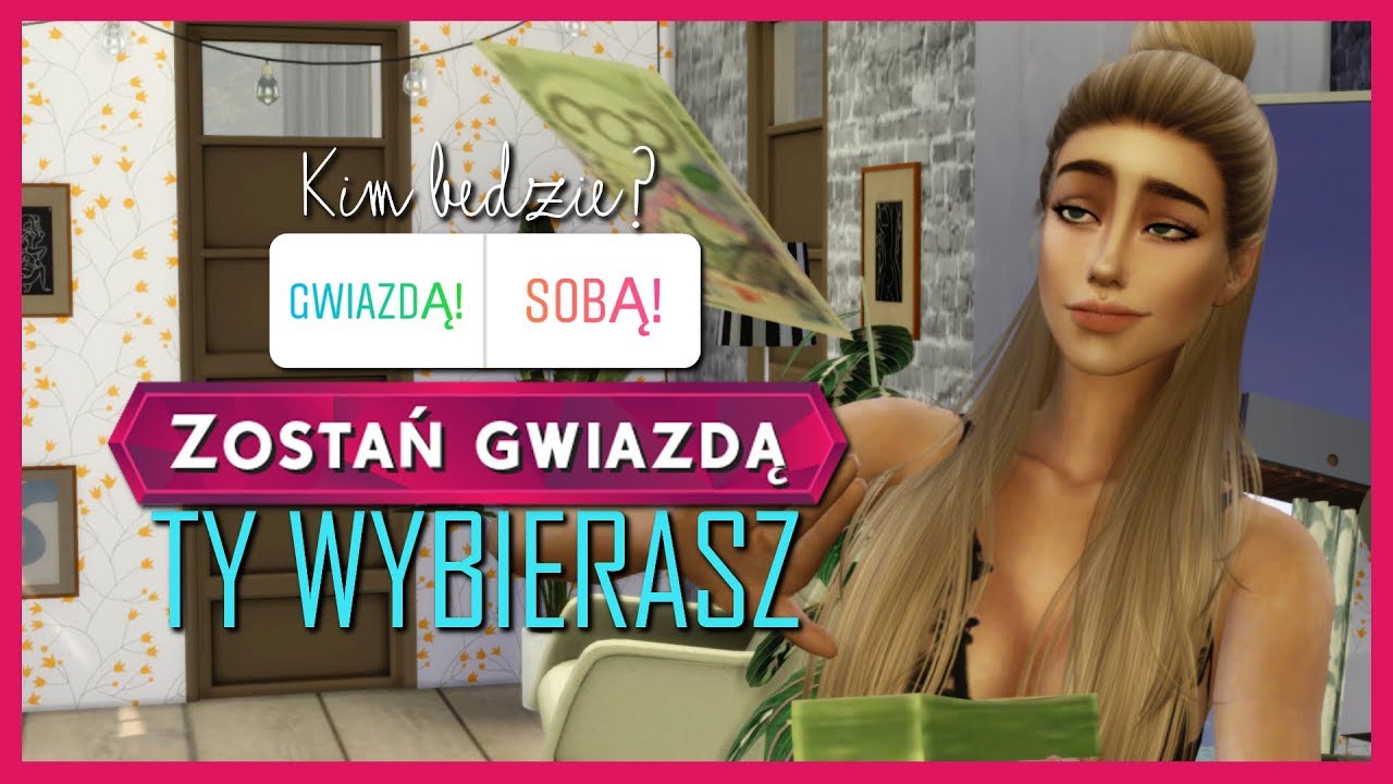 Rozpieszczona gwiazdeczka! CHCESZ BYĆ GWIAZDĄ?: TY WYBIERASZ #1 +MODY/CC