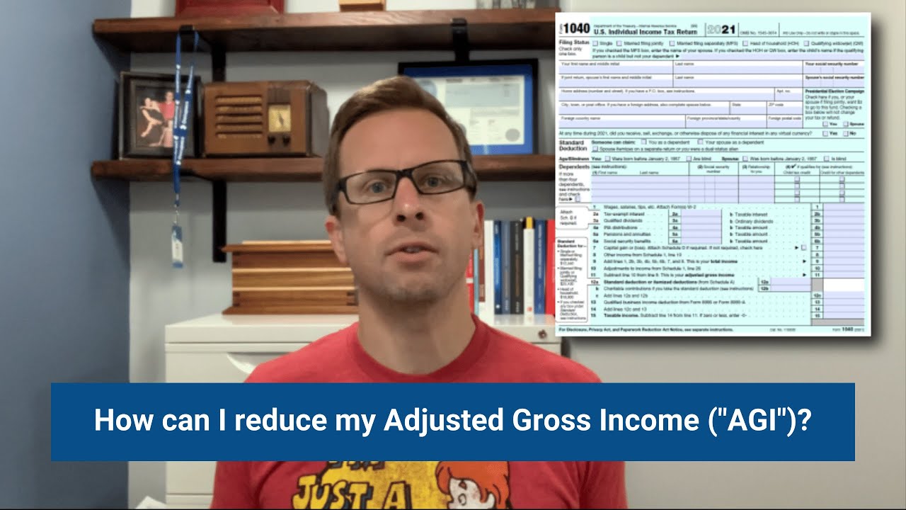 How can I reduce my Adjusted Gross Income (