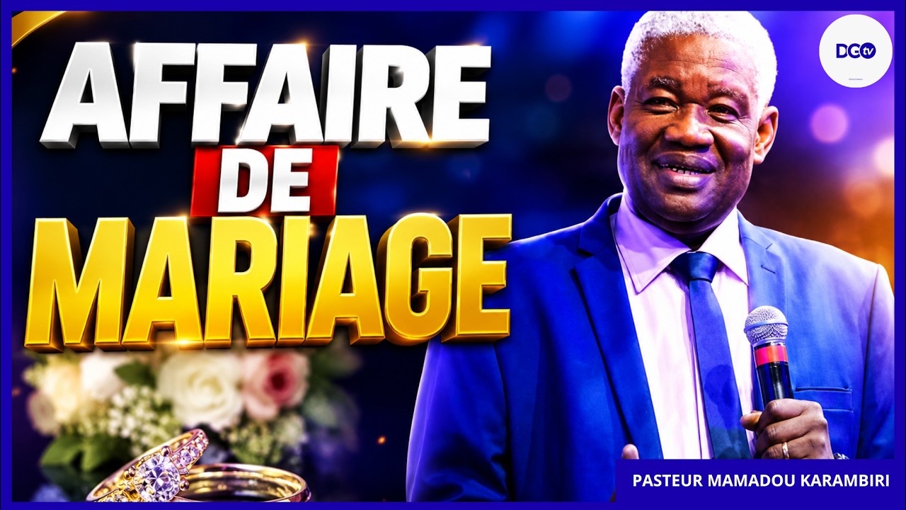 AFFAIRE DE MARIAGE | PAST MAMADOU KARAMBIRI