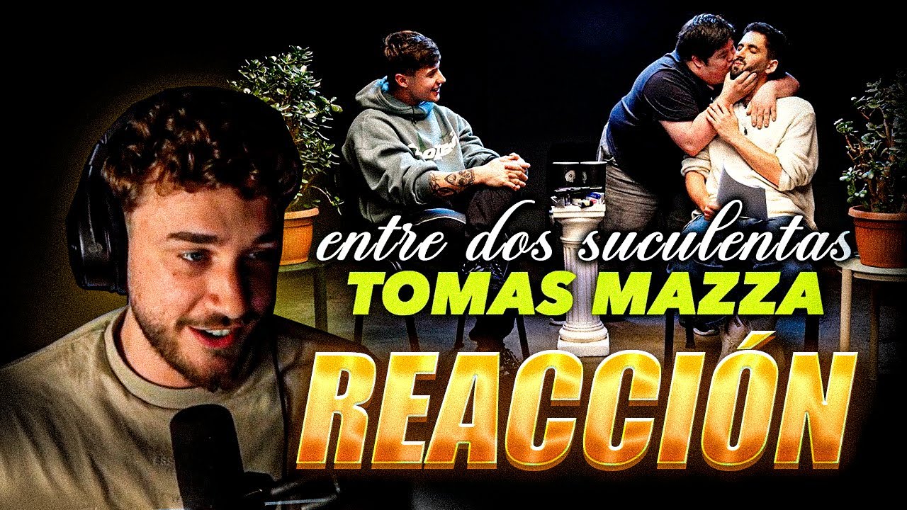 SANTUTU Reacciona a ENTRE DOS SUCULENTAS TOMAS MAZZA Y ALONSO