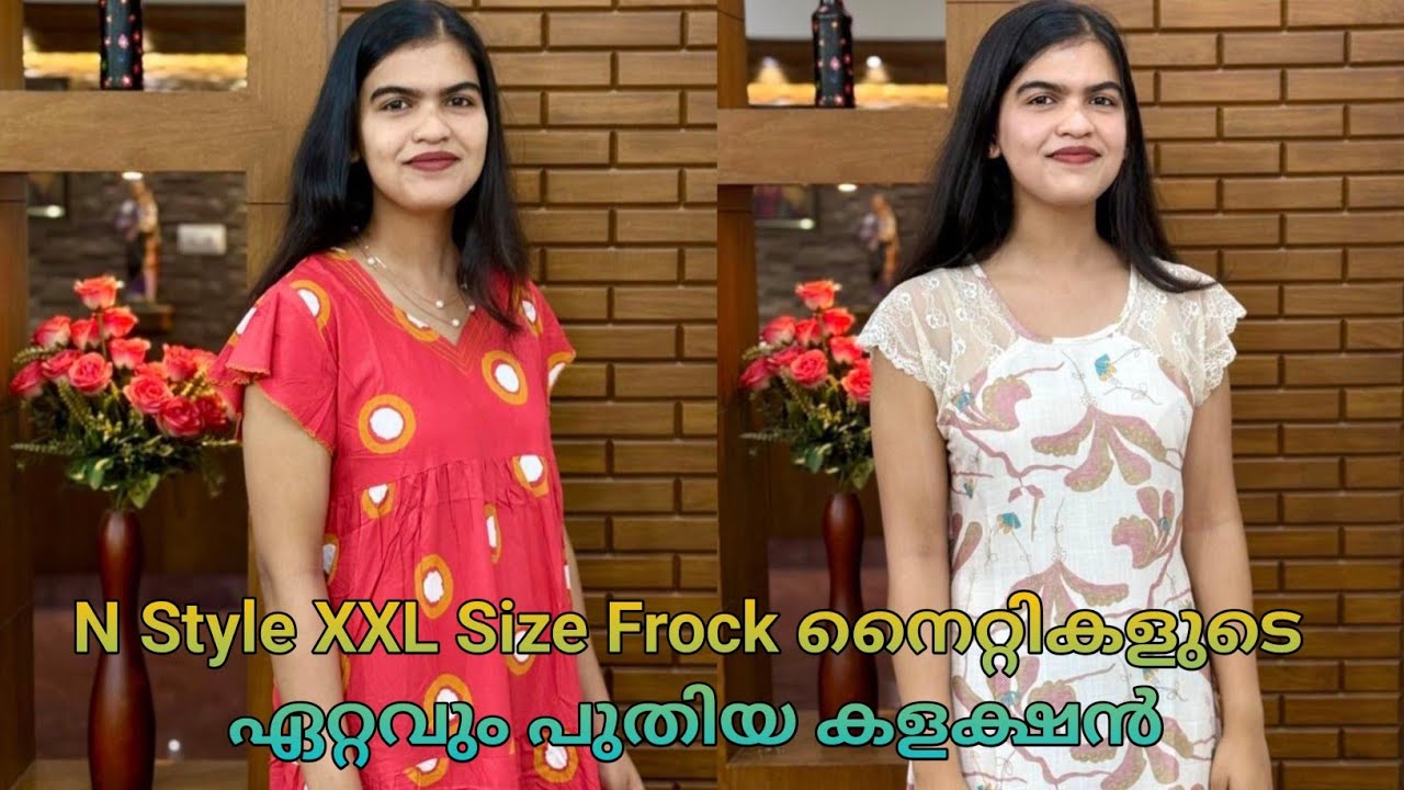 N Style XXL Size Frock നൈറ്റികളുടെ  കിടു കളക്ഷൻ🌹Booking : 9074248160, 8848089032