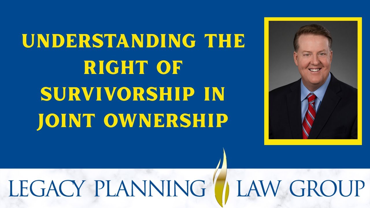 Understanding the Right of Survivorship in Joint Ownership