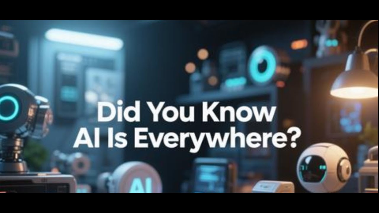 Did You Know AI is Everywhere?