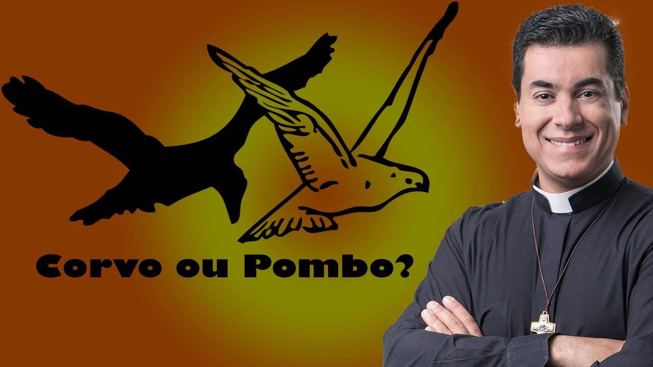 Corvo ou Pombo? - Padre Chrystian Shankar