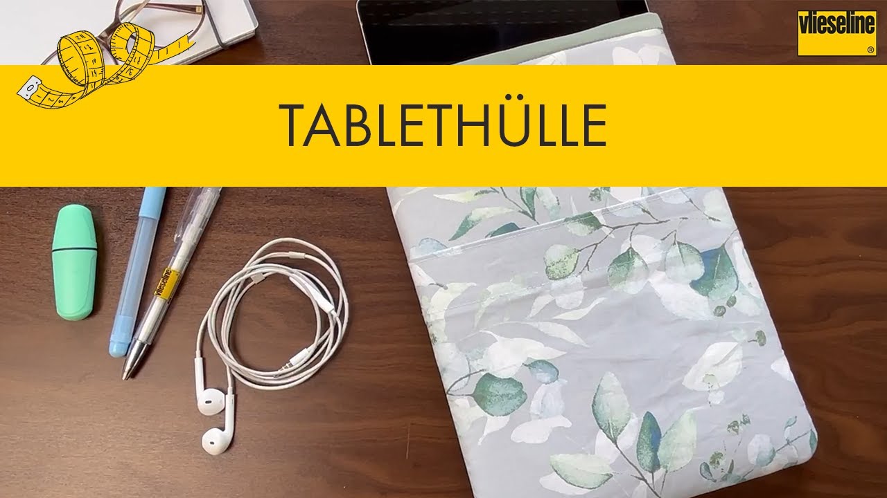 DIY Tablethülle - mit Style-Vil Fix von Vlieseline