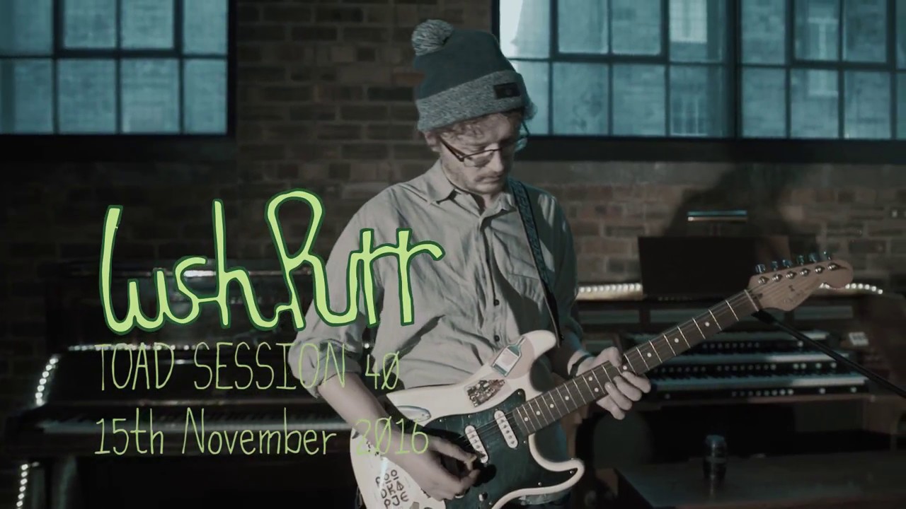 Lush Purr - Bananadine (Toad Session)
