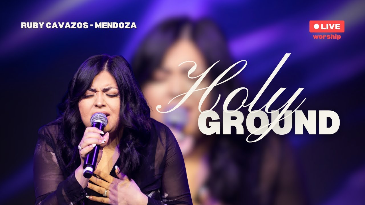 HOLY GROUND | Ruby Cavazos-Mendoza | Live worship