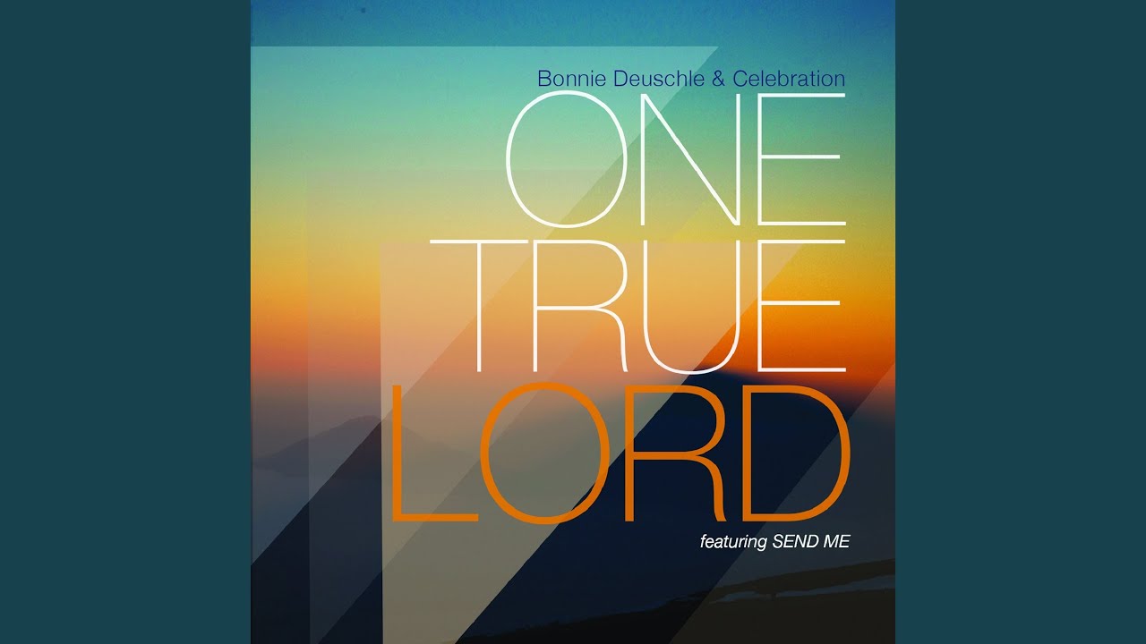 One True Lord
