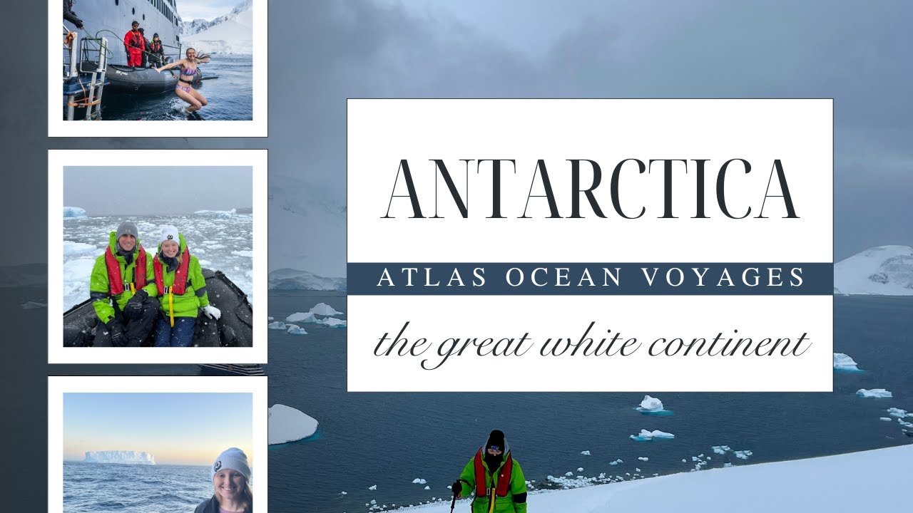 Our Antarctica Atlas World Voyager Cruise