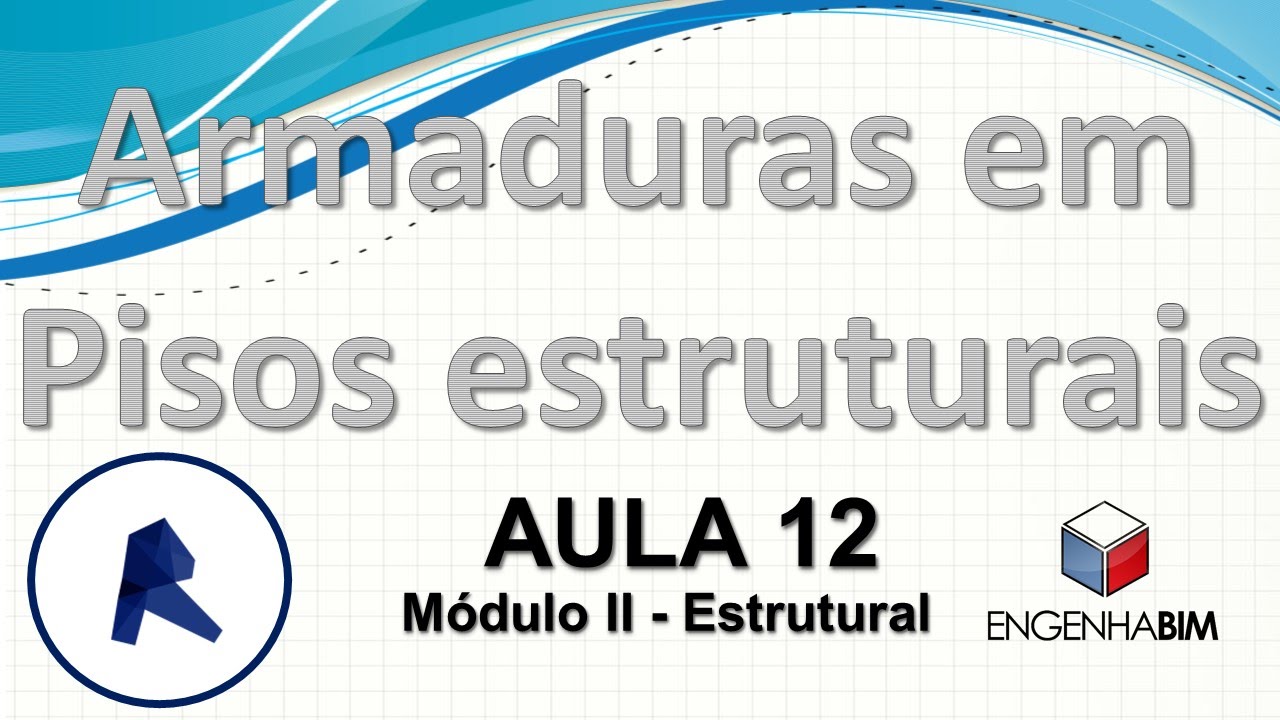 Revit Structure 2016| Aula 12| Armadura em Pisos Estruturais
