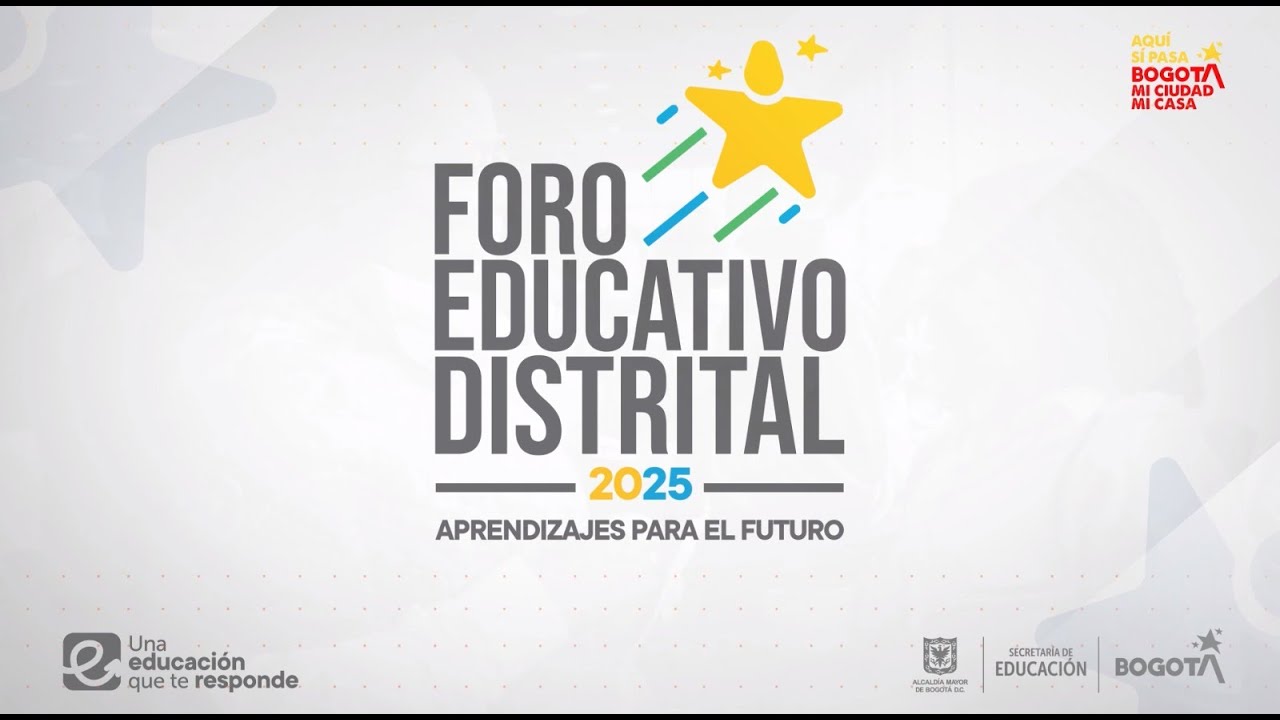 Foro Educativo Local de Usme 2025 – Aprendizajes para el Futuro