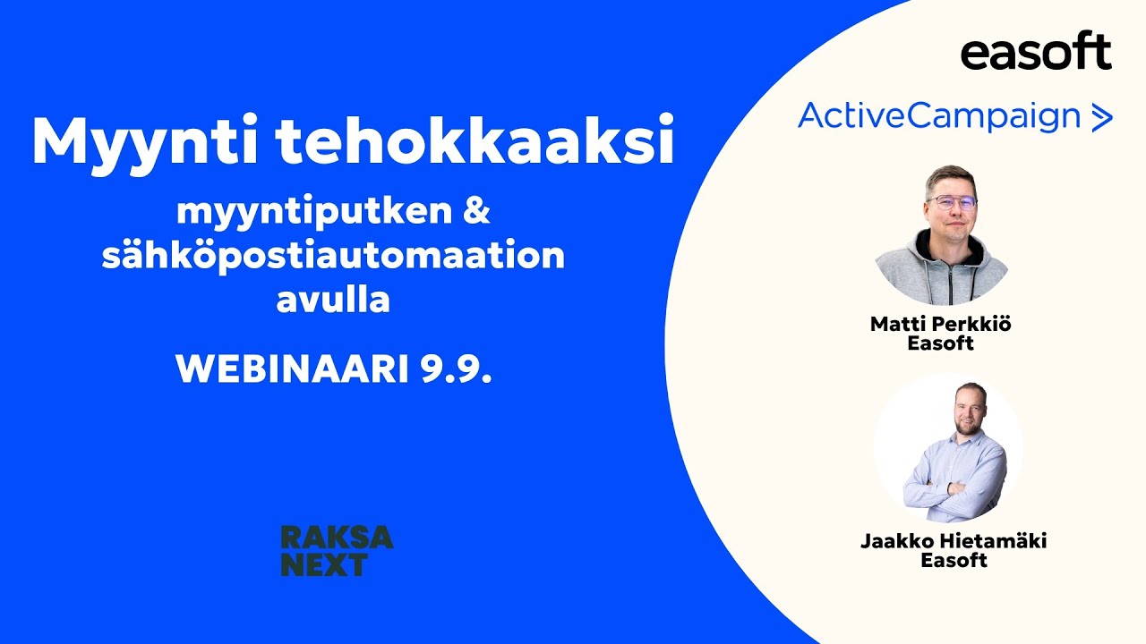 Myynnistä tehokkaampaa Easoftin myyntiputkella ja Active Campaign sähköpostiautomaatioilla