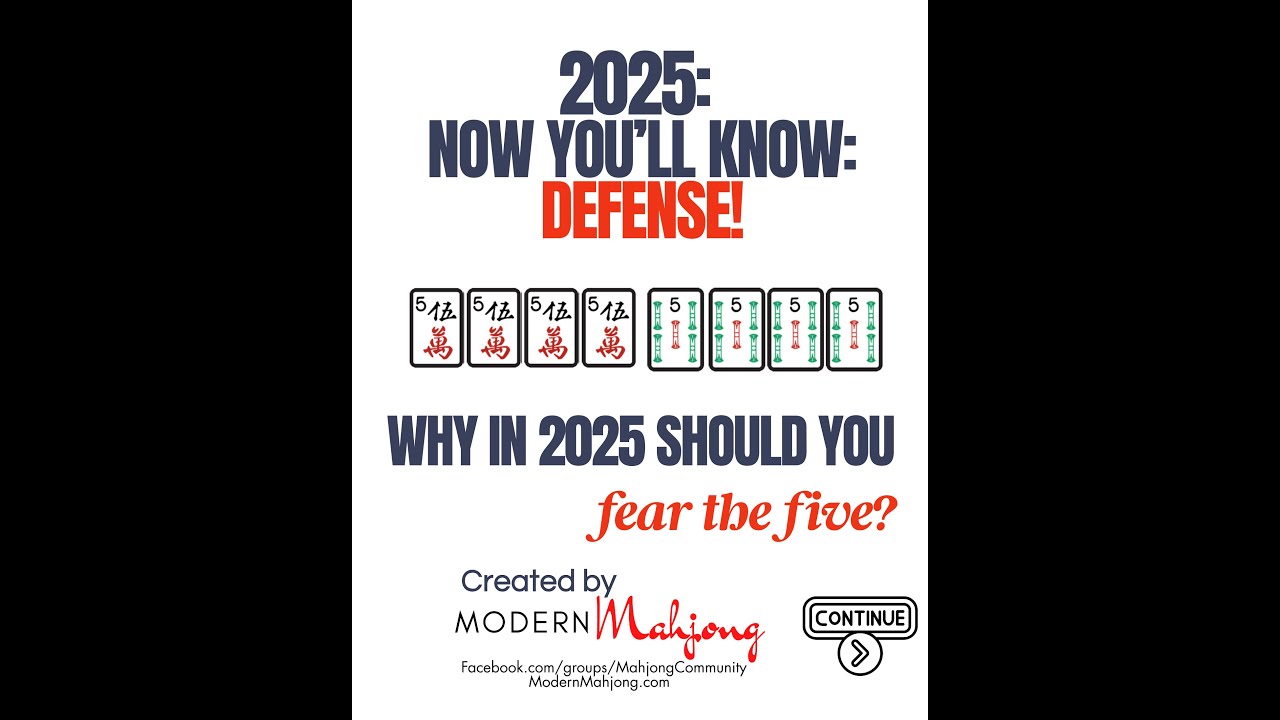 Defense on the 2025 NMJL Card: Fear the Fives! National Mah Jongg League play by Modern Mahjong