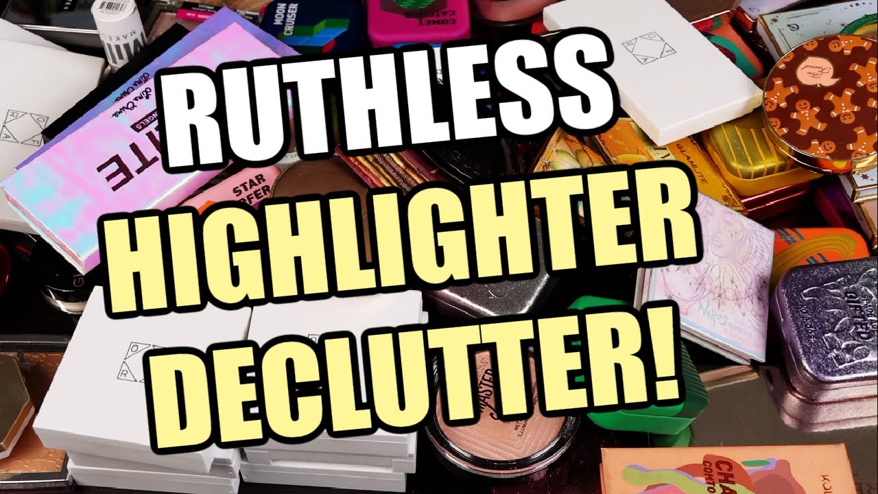 Decluttering HALF of my highlighters....